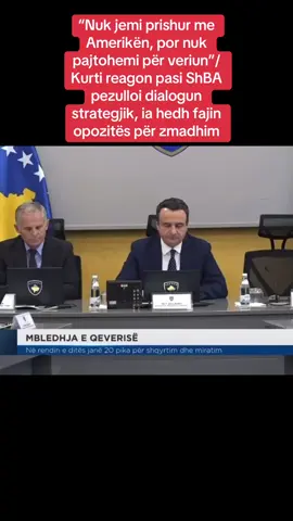 “Nuk jemi prishur me Amerikën, por nuk pajtohemi për veriun”/ Kurti reagon pasi ShBA pezulloi dialogun strategjik, ia hedh fajin opozitës për zmadhim #albinkurti #shba #kosova🇽🇰 #🇽🇰🇺🇸 #fyp 