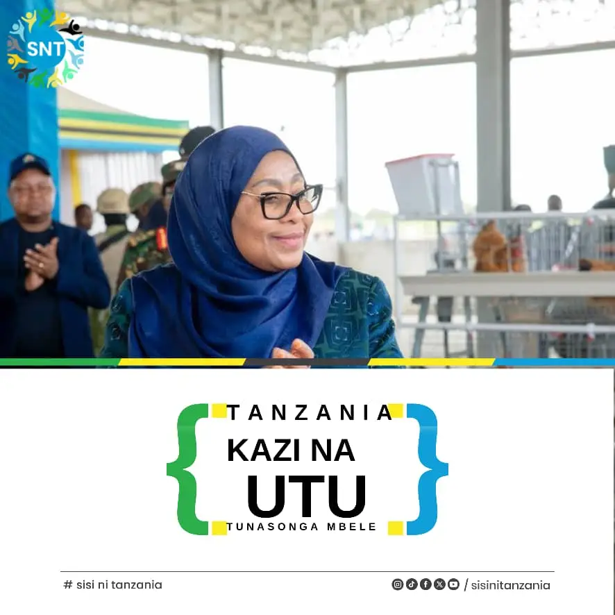 Kazi na Utu, Tunasonga Mbele! #sisitanzania #SamiaSuluhuHassan #kazinaututunasongambele 
