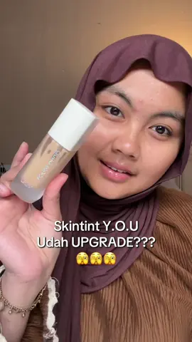 Ahh seneng bgt, udah makin upgrade 🥰😍  #skintint #YOU #skintintyou #rekomendasimakeup #honestreview 