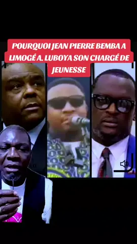 POURQUOI JEAN PIERRE BEMBA A LIMOGÉ A. LUBOYA SON CHARGÉ DE JEUNESSE