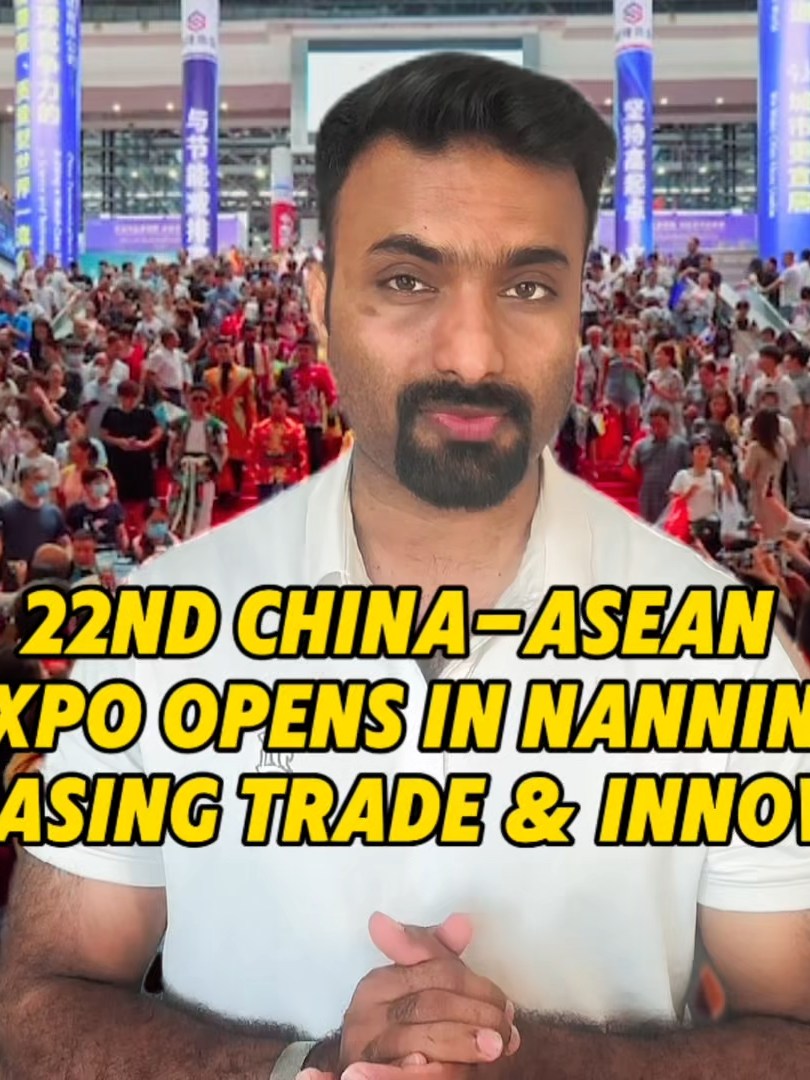 22nd China-ASEAN Expo Opens in Nanning, Showcasing Trade and Innovation #CAEXPO #ChinaASEAN  #Investment #Innovation #DigitalEconomy #SmartTechnology #BeltAndRoad #regionalcooperation #GlobalTrade