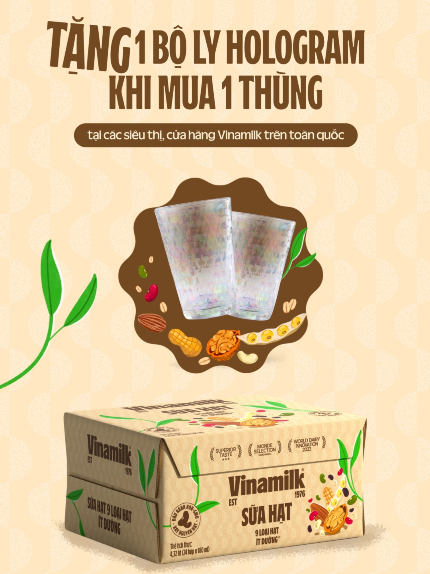 Tặng 1 bộ ly hologram khi mua 1 thùng. Áp dụng tại các siêu thị và cửa hàng Vinamilk trên toàn quốc #Vinamilk #Sua9LoaiHat
