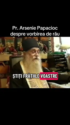 Parintele Arsenie Papacioc despre vorbirea de rau 🧎🏻‍♀️‍➡️📿 #culuareaminte #cuvintedeaur #cuvinteadevarate #arseniepapacioc #cuvintedefolosduhovnicesc 