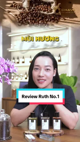 Cảm hứng từ G.Girl 👉 Ruth No.1 — #Chava #NuocHoaChinhHang #nuochoavietnam #thuonghieuviet #nuochoanu 