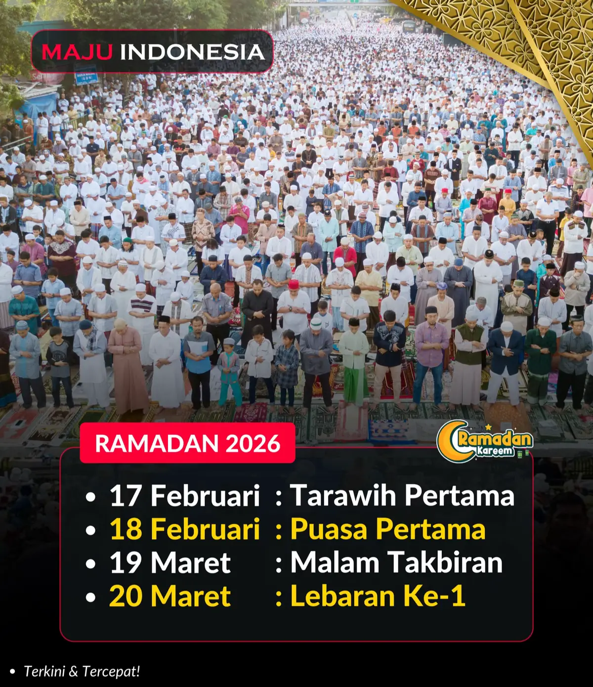 Bulan penuh berkah yang selalu dinanti umat Muslim segera hadir kembali. 📅 Estimasi jadwal Ramadan 2026: * 17 Februari : Tarawih Pertama * ⁠18 Februari : Puasa Pertama * ⁠19 Maret : Malam Takbiran * ⁠20 Maret : Lebaran Hari Pertama Namun, jadwal resmi tetap menunggu hasil sidang isbat pemerintah. Ramadan bukan sekadar menahan lapar dan dahaga, tapi juga momen untuk memperkuat iman, memperbanyak ibadah, serta menebar kebaikan kepada sesama ✨ ____________ #MajuIndonesia #MajuIDN #Indonesia #InfoBandung #Bandung #JakartaPusat #Jaksel #Jakpus #JakartaSelatan #JKTInfo #InfoSerpong #jawabarat #InfoTangsel #Tangerang #InfoTangerang #Jakarta #bekasi #InfoJakarta #infobekasi #Politik #Jabar #JawaBarat #InfoJabar #Islam #Muslim #Ramadan #Puasa