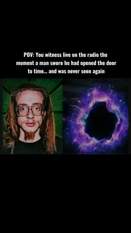 🕯 Mike “Madman” Marcum – mysteriously disappeared in 1997, at just 23 years old Missouri, USA – Mike Marcum, nicknamed “Madman,” was a 21-year-old science enthusiast, famous for claiming he was building a time machine right in his backyard. Using a Jacob’s Ladder and scavenged parts, he told the radio show Coast to Coast AM that he had already made small objects disappear. His greatest ambition? To step into the machine himself. In 1996, Marcum went back on the air, declaring that the device was nearly complete. But just a year later, in 1997, he vanished without a trace. No goodbye. No evidence. Nothing. Conspiracy forums exploded with speculation, many convinced he had “traveled through time” and become trapped in another dimension. Years later, Marcum suddenly resurfaced. He claimed he woke up in a field in Ohio, with no ID, no memory, and a two-year gap in his life he could not explain. To him, it was proof the machine had worked. To the world, it was a mystery wrapped in doubt. ✨ Mike Marcum remains forever divided between two theories: a forgotten hoaxer… or the first man to truly break the boundaries of time – and perhaps the only one who ever came back. #creepy #scary #truecrime #fyp #viral 