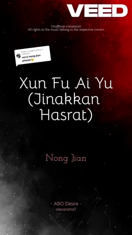 Replying to @singkit.peraya ini yaa 🥰🥰 Taming Desire by Nong Jian The english title is Master of Desire. This is ABO Desire OST, starring Huang Xing (Eliot Huang), Qiu Dingjie (Kipuka Qiu), Li Peien (Seeky Li), Jiang Heng (Ocean Jiang), which was released recently. I translate the English version to Bahasa Indonesia because the lyrics are exactly the same with the Desire4's version. The English version was translated and interpreted by me from Mandarin, with initial support from machine translation tools and supporting research. Hanzi lyrics credits: 剧好听-jht on Youtube https://www.youtube.com/watch?v=8CAKOqGf4ws Penjelasan: 