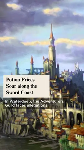 Waterdeep Adventurers Guild Accused of Price Gouging Healing Potions #news #satire #fantasy #dnd #ttrpg 