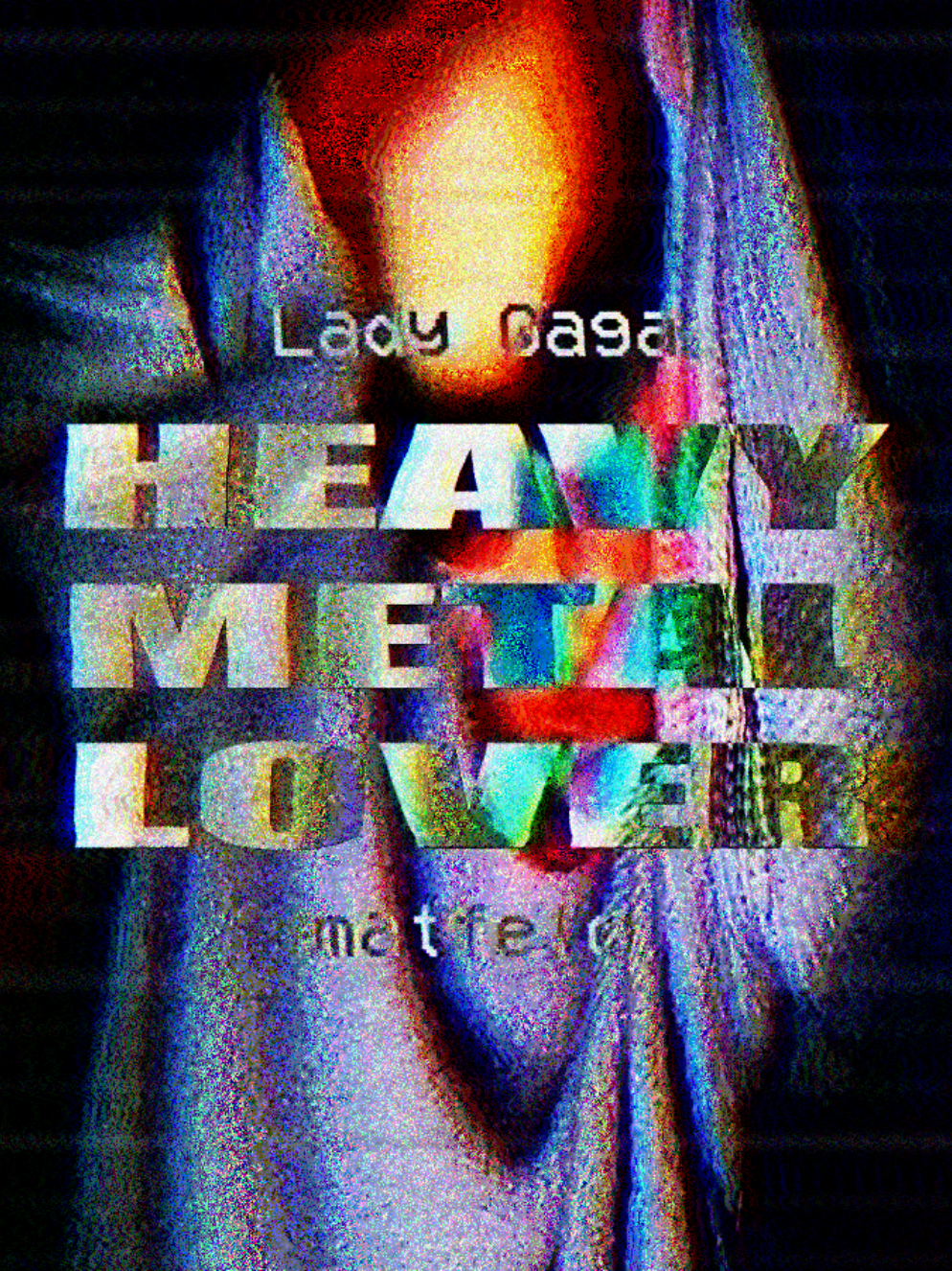 «heavymetallover.mp4»  :) #ladygaga #bornthisway #heavymetallover #fyp #foryoupage #foryou #viral #viraltiktok #viralvideo #xyzbca #lowquality #vhs #webcore #oldweb #2010s 