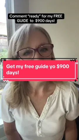 Comment “ready” for my FREE  GUIDE  to  $900 days! #digitalmarketingover50 #passiveincomeover50  #digitalmarketingforbeginners  #retirementincome #retirementplanning