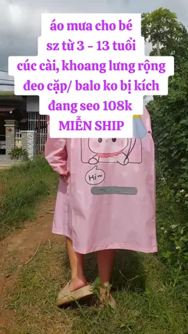 áo mưa xinh, tiện lợi cho bé có size từ 3- 13 tuổi có họa tiết cho bé trai và bé gái. #aomua  #aomuachobe  #aomuachongtham  #aomuabo  #aomuadixemay 