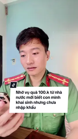 Vụ 100.k của nhà nước mới biết con mình khai sinh nhưng chưa nhập khẩu #Longgiabao #vneid #dichvucong #dvc #LearnOnTikTok 