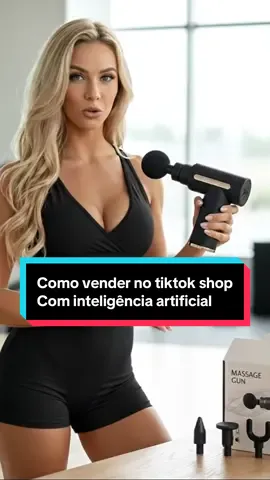 Como vender no Tiktok Shop com inteligência artificial. #tiktokshop #ia 