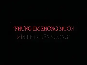 “bộn bề em xin nhận lấy, nhường cho anh hạnh phúc đong đầy..”