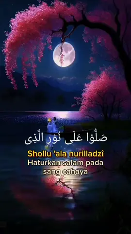 #sholualanuriladzi  #allahummashollialasayyidinamuhammad #perbanyaksholawat #fypシ゚ 