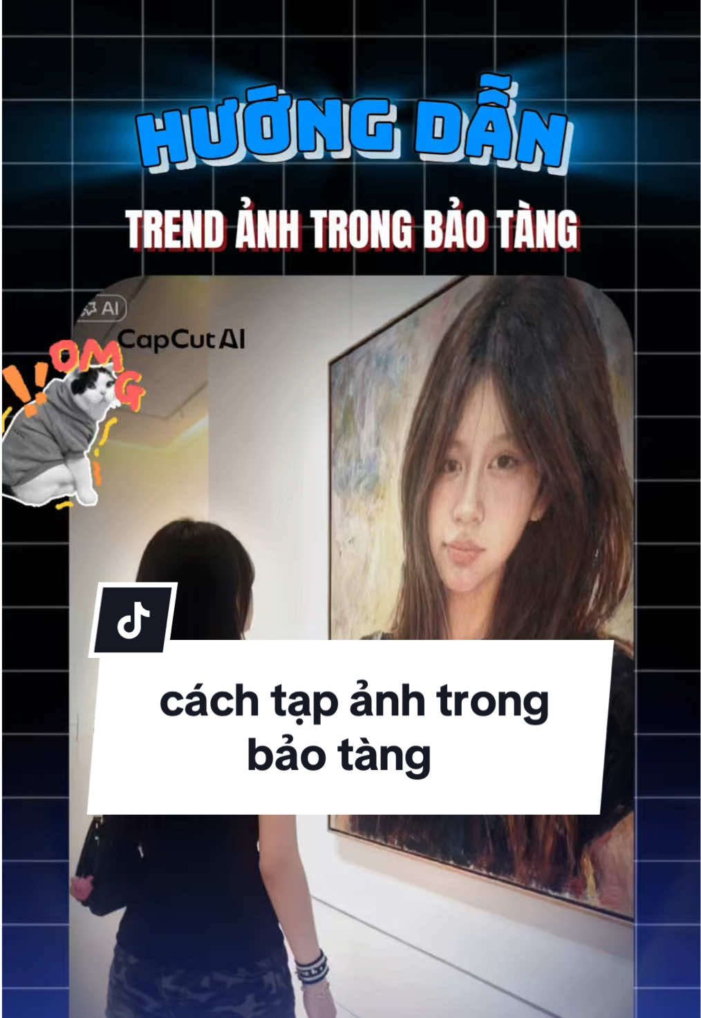 cách tạo ảnh trong bảo tàng #capcut #xuhuong #capcutpioneer #pioneertemplate #capcutgenai 