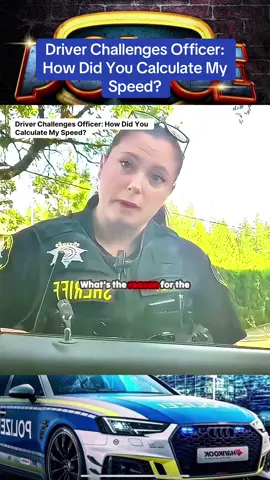 Driver Challenges Officer: How Did You Calculate My Speed? #cops #copsoftiktok #policeofficer #fyp #police 