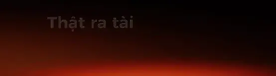 Tài sản của anh chính là em mà giờ em cũng hông cần nữa rồi
