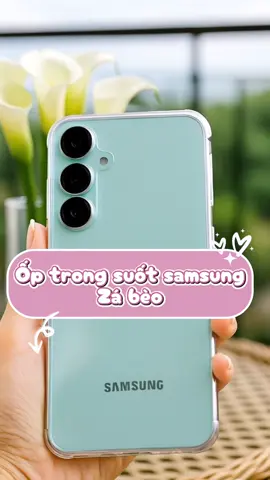 Ốp trong suốt samsunh zá rẻ#xuhuongtiktok #xuhuong #opsamsung 