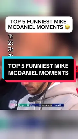 TOP 5 FUNNIEST MIKE MCDANIEL MOMENTS #fyp #xyzbca #nfl #dolphins #mikemcdaniel 