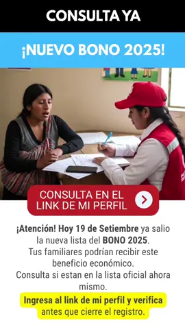 📢 ¡IMPORTANTE! Este 19 de Setiembre se activó la consulta del NUEVO BONO 2025 👴👵. ✅ Miles de personas ya están verificando con su DNI si les corresponde. 👉 Ingresa al enlace de mi perfil y revisa tu estado antes de que cierre el registro oficial 🚀. Bonomujer, Bonojuntos, pensión 65 Perú, bono escolar. #NoticiasHoy #pension65 #ApoyoEconómico #Bono2025 #noticiasperu