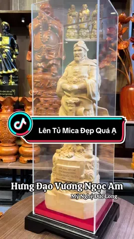 Ông lên tủ mica kỷ nhung đẹp quá các bác ạ. Mời các bác hữu duyên thỉnh ông ạ #hungdaodaivuong #tranhungdao #tranquoctuan #tuonghungdaodaivuongtranquoctuan #hungdaovuongngocam 