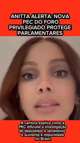 Anitta, em comentário direto e popular, criticou a PEC aprovada na Câmara que amplia o foro privilegiado. Agora, para investigar deputados e senadores, é necessário autorização dos próprios colegas, com voto secreto, dificultando a aplicação da justiça. Influenciadores e cidadãos se mobilizam nas redes contra o que Anitta chamou de “pack da bandidagem”, alertando para o risco de retrocesso no combate à corrupção e impunidade. Saiba como funciona o foro privilegiado, entenda a PEC e participe cobrando responsabilidade dos senadores. #Anitta #PEC #ForoPrivilegiado #CorrupçãoNão #Brasil 
