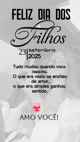 FELIZ DIA DOS FILHOS.... #diadosfilhos💙❤️ #filhos #CapCutFamília #CapCutAmor #CapCut 