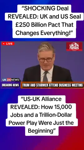 “REVEALED: How British Brains and American Billions Are Building a New Global Empire!”“British Innovation DESTROYS Doubt: £250 Billion US Surge REWRITES the Rules!” #trump #keirstarmer #uknews #breakingnews #america 