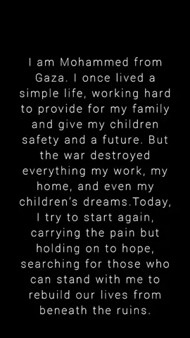 I am Mohammed… This place was not just a job, it was my life, my only source of livelihood, the way I provided for my children. Here, I built my dreams with hard work and endless effort, but today it lies in ruins—nothing left but sorrowful memories. In one painful moment, I lost both my work and my hope. I humbly ask you to stand with me in this hardship. For those who can help, please visit the link in my bio—your support could be the light   that helps me rebuild my life #freegaza🇵🇸  #hellp_palstine🇵🇸  #gaza 
