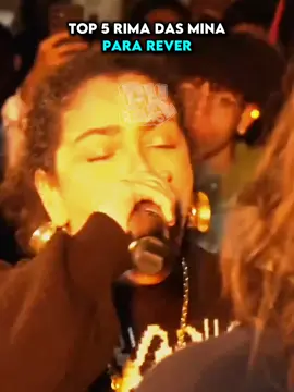 TOP 5 RIMAS DAS MINA PARA REVER #batalhaderima #batalhaderap 