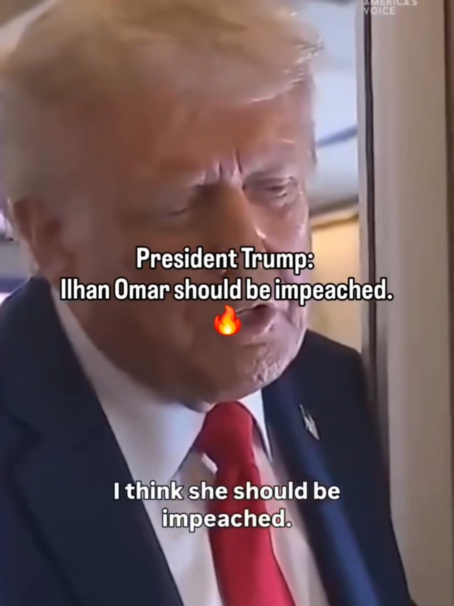 President Trump says Rep. Ilhan Omar should be impeached—pointing to her votes against border security and her push to defund the police. Do you think her record warrants impeachment?👇 #IlhanOmar #Trump2025 #PolicyMatters #BorderSecurity #DefundThePolice    