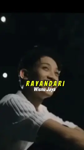 Rayandari - Wisnu Jaya  Cipt: RW Aziz & Galih Yuana Full Yt Wisnu Jaya  @wisnujaya__ @rwaziz @galihyna  #punyastorymusik #wisnujaya #rayandari #storymusic #music 