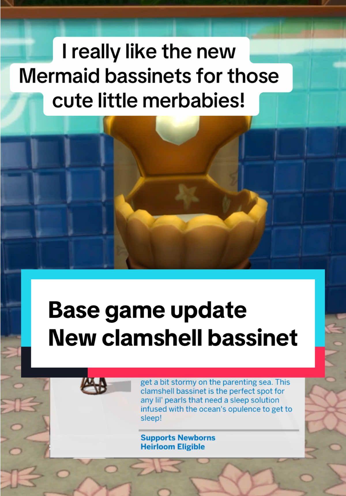 With the new Sims 4 Base Game update, we got new bassinets for mermaid babies!!! 👶🏽  Did you update your game? Game working? My game works but my mccc and UI Cheats mods don’t. Dag Dag. 🧜‍♀️  #simstok #thesims4 #sims4 #sims4tok #sims4update 