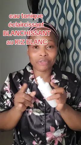 Les filles cette eau tonique éclaircissant, blanchissante, unifiant une vrai pepite🩷 v