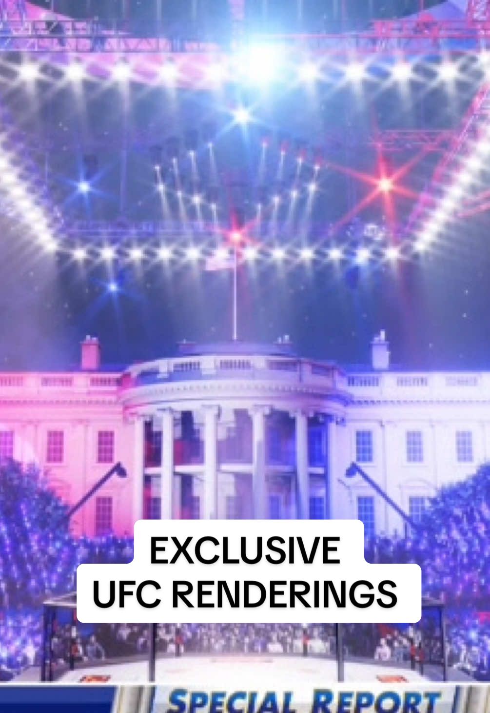 EXCLUSIVE UFC RENDERINGS: @DanaWhite with an exclusive preview of the UFC fight night on the White House ellipse. #breakingnews #news #bretbaier #trump #UFC 