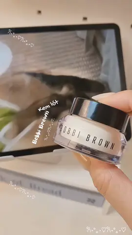 𐙚⋆°｡⋆♡𐙚⋆°｡⋆♡ Ưng ẻm này lắm nè... #kemlot #duongam #bobbibrown #makeup 