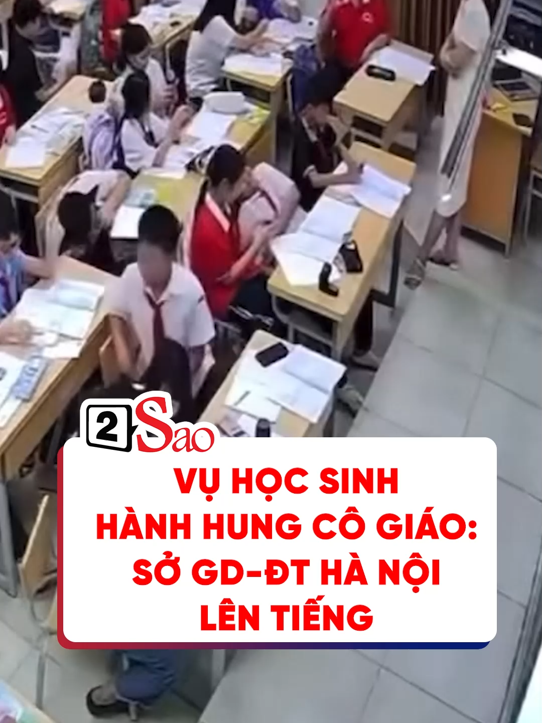 Vụ học sinh hành hung cô giáo: Sở GD-ĐT Hà Nội lên tiếng #2sao #phapluat #giaoduc #doisong
