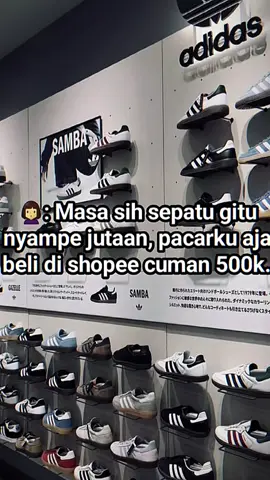 pacarmu elek sepatune kw😛 #CapCut #casualfootball #casual #adidasoriginals 