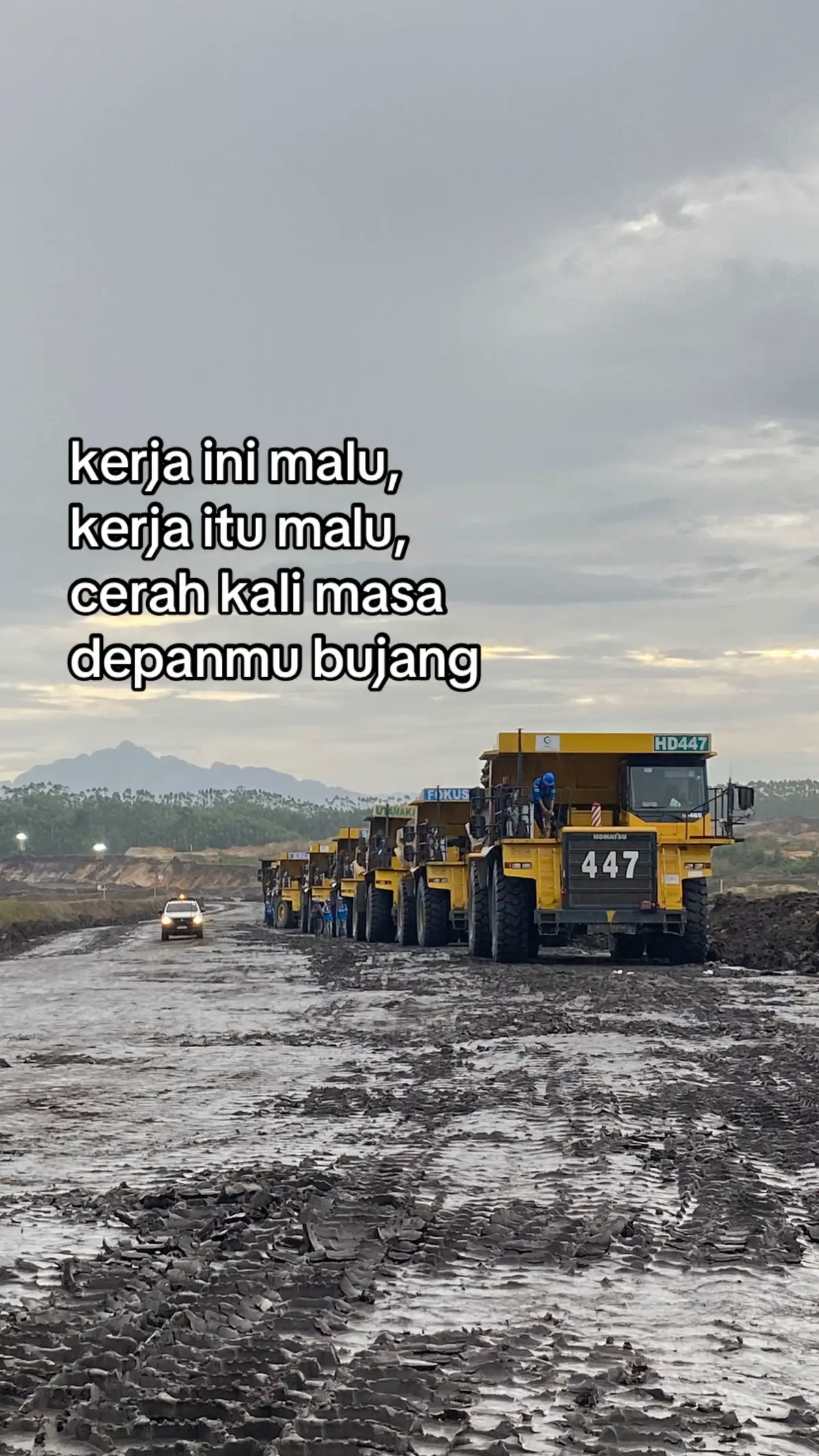 treserah kau lah lekkk😂 #tambangbatubara #storytambang  #kulitambang #operatormuda 