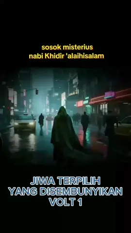 Volt 1 Sosok Misterius Nabi Khidir AS