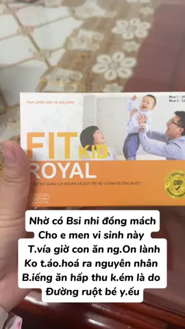 Biếng ăn hấp thụ kém ba mẹ nào cũng buồn, đừng lo hãy bổ sung men vi sinh này sớm cho con nhé #menvisinh #menvisinhfitkidroyal #fitkidroyal #xuhuong #mevabe 