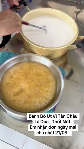 Bánh Bò Út Vĩ Tân Châu Lá Dứa , Thốt Nốt. Em nhận đơn ngày mai  chủ nhật 21/09 .#PHƯƠNGHUỲNH #kínhmờiquýkhách🥰 #bánhbòládứaútvĩtânchâu #xuhuongtiktok @SEVEN ĐẶNG 777 