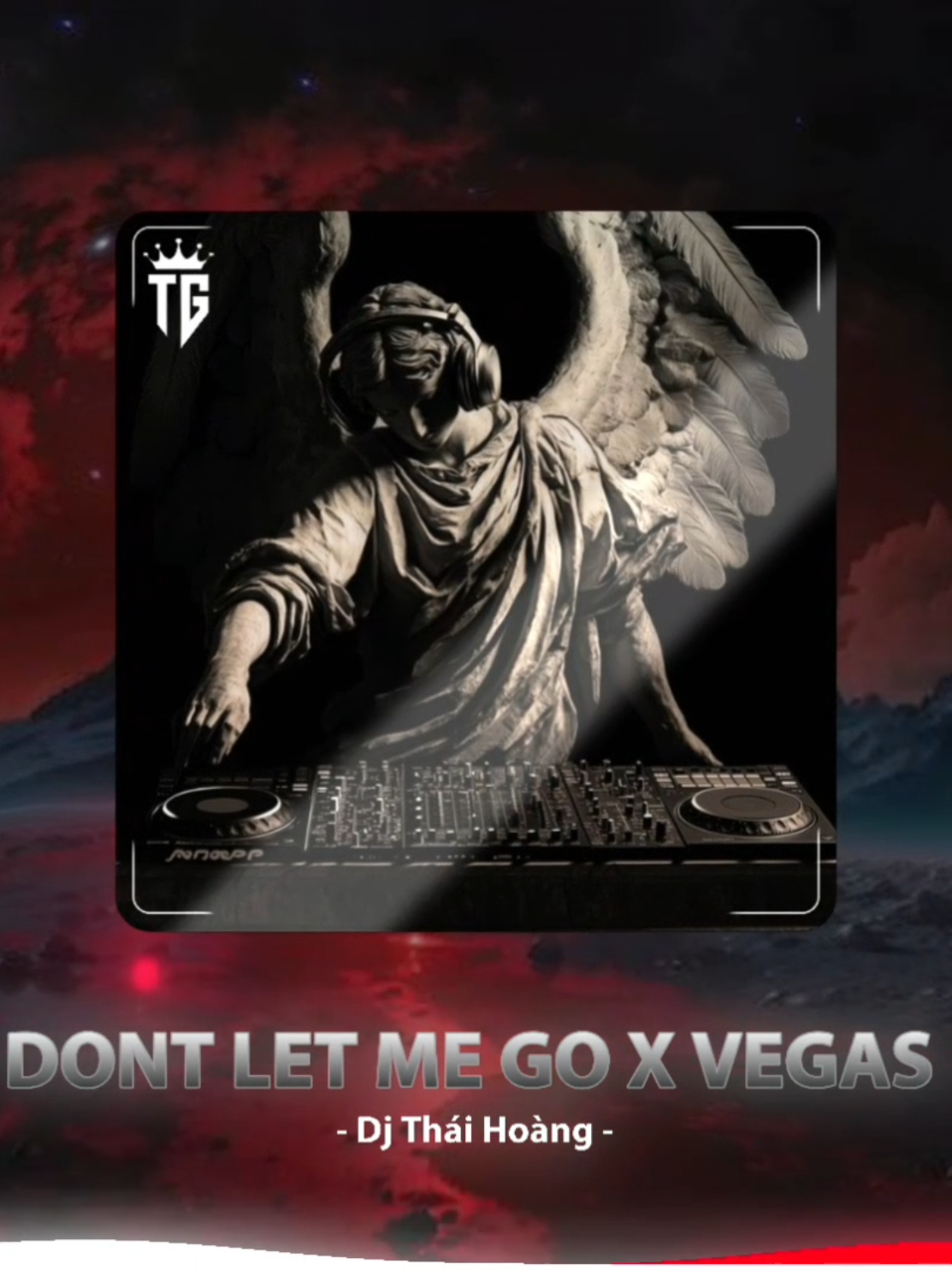 Dont Let Me Go x Vegas - Dj Thái Hoàng - #music #nhacremix #nhachaymoingay #xh #tvg_music08 