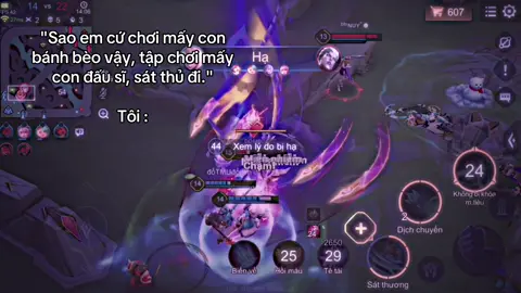 tại chơi mấy con kia em bị tật...#lienquanmobile #aov #xh 