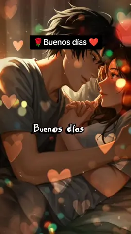 Buenos días mi amor #CapCut #cosasdeparejas #peoma #buenosdias #frasesparadedicar 