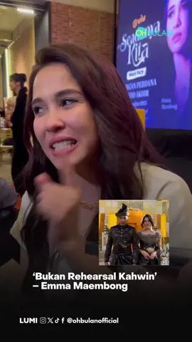 Ooo macam tu 🤣 #ohbulan #emmamaembong #rehearsal #kahwin 