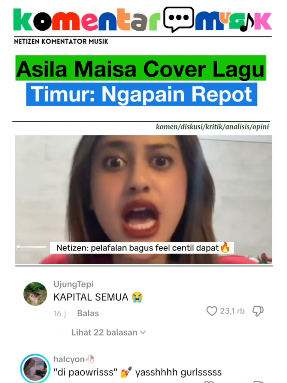 Asila Maisa Bikin Heboh dengan Cover Lagu Timur: “Ngapain Repot” Komentar Musik • Netizen Komentator Musik Asila Maisa kembali mencuri perhatian netizen setelah mengunggah cover lagu “Timur: Ngapain Repot.” Dalam video yang beredar, ia menunjukkan kualitas vokalnya dengan pelafalan yang jelas dan penuh ekspresi. Banyak warganet menilai bahwa nuansa centil dan feel yang ditampilkan Asila benar-benar pas dengan lagu tersebut. Komentar positif langsung membanjiri unggahan itu. Salah satu netizen menulis, “Pelafalan bagus, feel centil dapat🔥.” Ada juga yang menyoroti penggunaan huruf kapital dalam lirik, seperti akun UjungTepi yang menulis, “KAPITAL SEMUA 😭.” Sementara itu, komentar lain ikut menyoroti gaya Asila saat menyanyikan bagian tertentu dengan ekspresi khas, “di paowrisss 🎤 yasshhhh gurlsssss.” Selain itu, ada pula netizen yang menilai Asila punya kemampuan dasar berbahasa yang sangat baik. Akun ermaliss menulis, “kalo belajar bahasa Indonesia pasti gk pernah bolos, soalnya pelafalannya jelas😁.” Komentar ini mempertegas bagaimana Asila bisa membawakan lagu dengan artikulasi yang rapi. Fenomena cover ini memperlihatkan bahwa generasi muda seperti Asila Maisa tidak hanya sekadar menyanyi, tetapi juga menghadirkan interpretasi kreatif yang membuat lagu terasa segar kembali. Dengan respon positif yang terus berdatangan, Asila tampaknya semakin mantap menancapkan namanya di dunia musik digital. #asilamaisa #asila #ngapainrepot😏🤣 #lagutimur #komentarmusik 