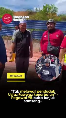 “Tak melawat penduduk Ustaz Fawwaz kena balun” - Pegawai YB cuba tunjuk samseng.. #fyp #fitnahapahariini #viral #madanibekerja #malaysia 