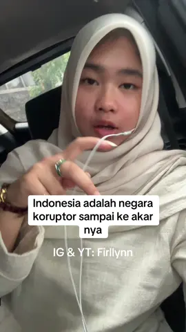Kalau dari akar aja gabener eliminasi yg diatas juga gaakan 100% resolve corruption problem di Indo. . . . #indonesia #fypindonesia #firllynn #corruption #fyp 